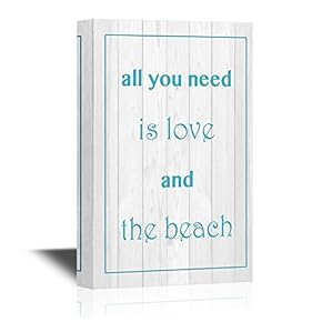 Canvas Wall Art - All You Need is Love and The Beach - Gallery Wrap Modern Home Art | Ready to Hang - 12x18 inches