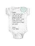 Daddy, I may not be born yet, but you are going to be the BEST DADDY - baby birth pregnancy announcement (Newborn Bodysuit, White)