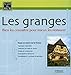Les granges : Bien les connaître pour mieux les restaurer by Bruno Duquoc, Delphine Brumpt-Picart