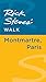 Rick Steves' Walk: Montmartre, Paris