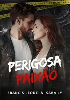 Livro PERIGOSA PAIXÃO