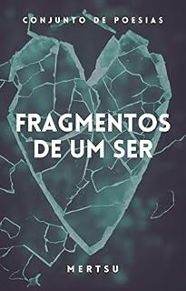 Livro Fragmentos de um Ser (Poesias)