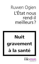 L' État nous rend-il meilleurs ?