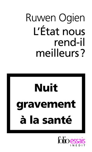 L' État nous rend-il meilleurs ?