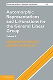 Automorphic Representations and L-Functions for the General Linear Group: Volume 2 (Cambridge Studies in Advanced Mathematics)