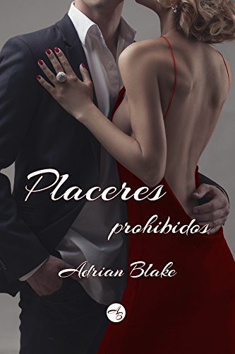 Placeres prohibidos (Spanish Edition)