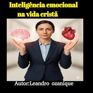 Livro Inteligência emocional na vida Cristã : Desenvolva o potencial que está guardado em você