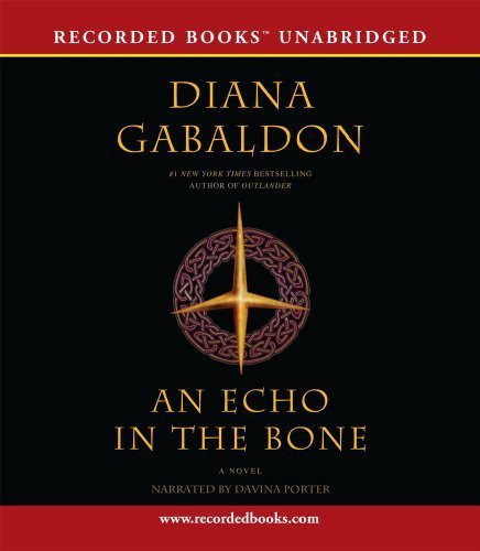An Echo in the Bone (The Outlander series) by Gabaldon, Diana (October 20, 2009) Audio CD