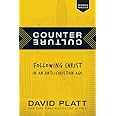 Counter Culture: Following Christ in an Anti-Christian Age