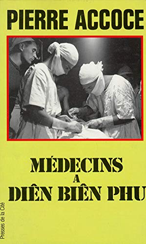 Médecins à Diên Biên Phu (Collection 