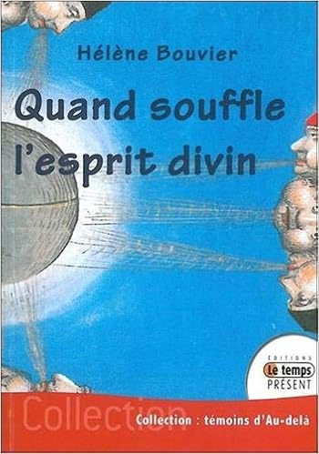 Amazon Fr Quand Souffle L Esprit Divin Bouvier Helene Livres