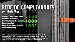 Livro REDE DE COMPUTADORES (Apaixonados por Tecnologia da Informação)