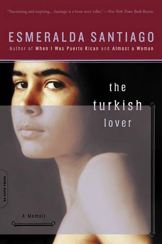The Turkish Lover: A Memoir (A Merloyd Lawrence Book)