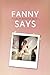 Fanny Says (American Poets Continuum) by Nickole Brown