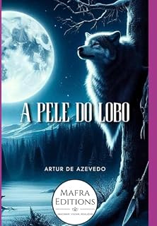 Livro A Pele Do Lobo Por Arthur Azevedo