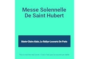Messe Solenelle De St. Hubert