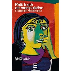 Petit traité de manipulation à l’usage des honnêtes gens