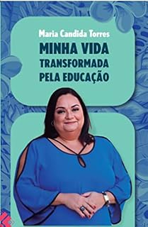 Livro E-book Minha Transformada Pela Educação