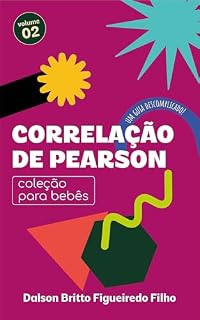 Livro Correlação de Pearson para Bebês: Um guia descomplicado!