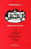 The Ashland Elizabethan stage: Its genesis, development, and use (Shreds and patches)