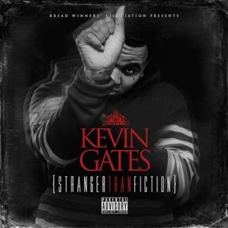 KEVIN GATES - Stranger than Fiction - Zortam Music