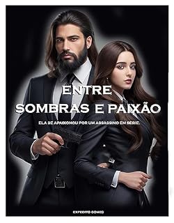 Livro ENTRE SOMBRAS E PAIXÃO