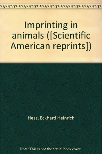 Imprinting in animals ([Scientific American reprints])