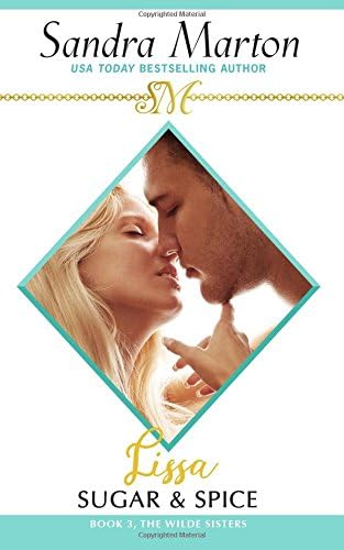 Lissa: Sugar and Spice: The Wilde Sisters, Book 3