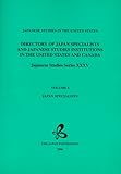 Directory of Japan Specialists and Japanese Studies Institutions in the United States and Canada : Japanese Studies in the United States, , 0824831454