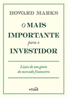 Livro O mais importante para o investidor: Lições de um gênio do mercado financeiro