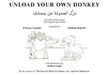 Unload Your Own Donkey (English and Arabic Edition) by
