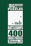The Big Book of Logic Puzzles - Battleships 400 Logic (Volume 14) by Mykola Krylov