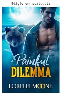 Livro Urso metamorfo escocês: Um dilema doloroso (Ursos metamorfos escoceses Livro 5)