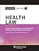 Casenote Legal Briefs: Health Law keyed to Furrow, Greaney, Johnson, Jost, and Schwartz, 7e