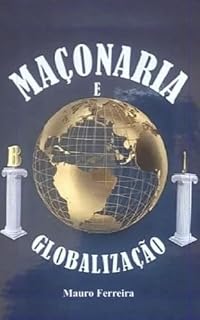 Livro MAÇONARIA E GLOBALIZAÇÃO