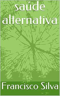 Livro saúde alternativa