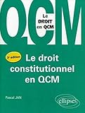 Le droit constitutionnel en QCM, 3e édition (LE DROIT EN QCM) by 