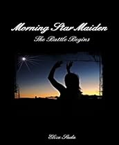 Morning Star Maiden: The Battle Begons