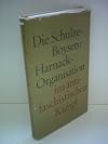 Die Schulze-Boysen/Harnack-Organisation: Im Antifaschistischen Kampf