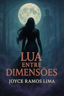Livro Lua Entre Dimensões