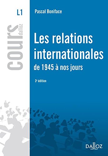 Les  relations internationales de 1945 à nos jours