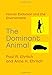 The Dominant Animal: Human Evolution and the Environment