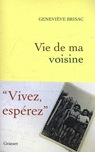 Vie de ma voisine