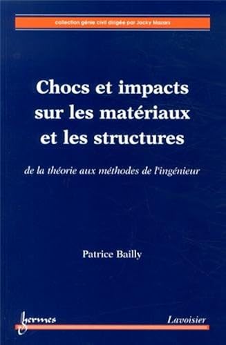 Download Chocs et impacts sur les matériaux et les structures : De la théorie aux méthodes de l'ingénieur PDF
