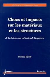 Chocs et impacts sur les matériaux et les structures