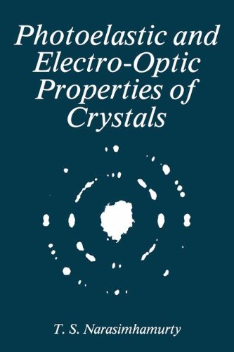 Photoelastic and Electro-Optic Properties of Crystals