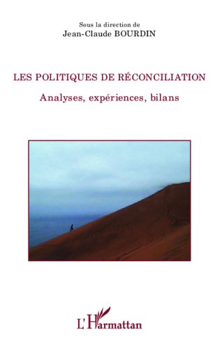 Les  politiques de réconciliation