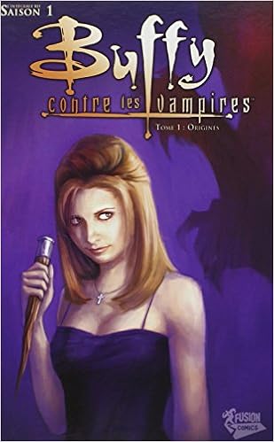 Buffy Contre Les Vampires Tome 1 Origines Brereton Dan Bennett Joe Livres Amazon Fr