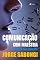 Livro Comunicação com Maestria: O mundo aos seus pés