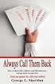 Always Call Them Back